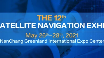 Die 12. China Satellite Navigation Conference (CSNC)